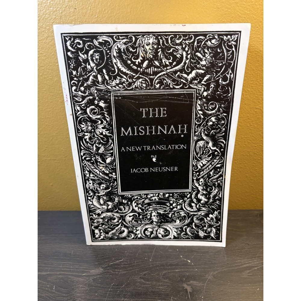 The Mishnah: A New Translation Jacob Neusner Yale University Press 1988 PB
